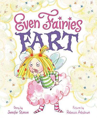 Even Fairies Fart Book Children's Book