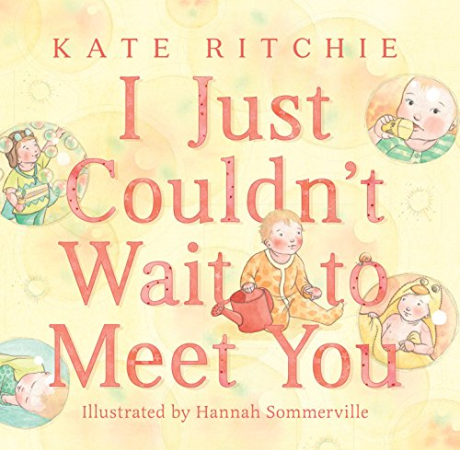 I Just Couldn't Wait To Meet You Board Book Book