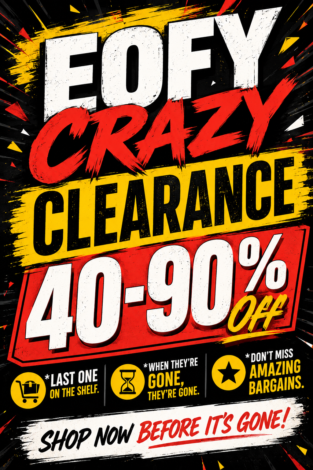 EOFY CRAZY CLEARANCE