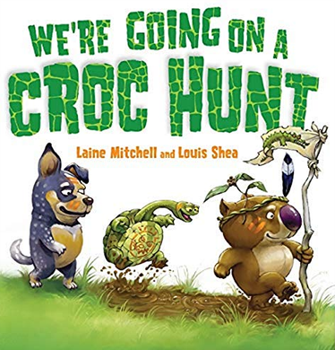 We're Going On A Croc Hunt Board Book Book