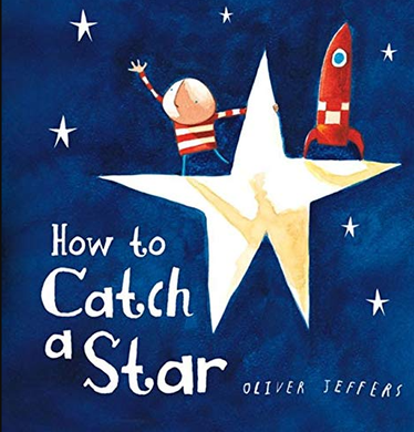How To Catch A Star Board Book Book