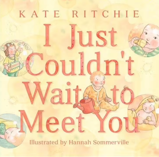 I Just Couldn't Wait to Meet You Large Format HB Book