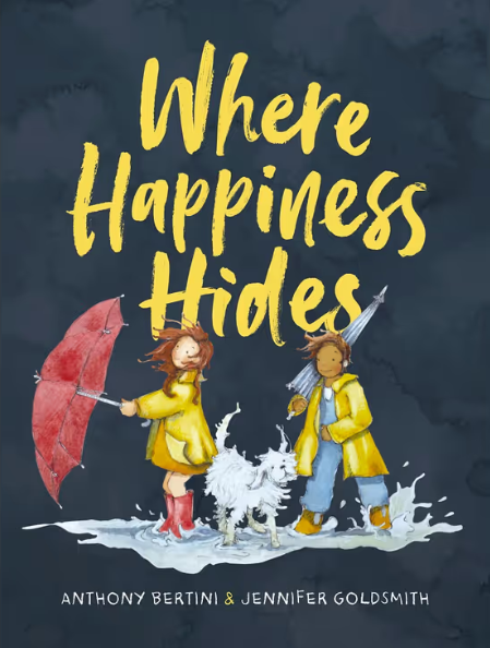 Where Happiness Hides by Anthony Bertini Book
