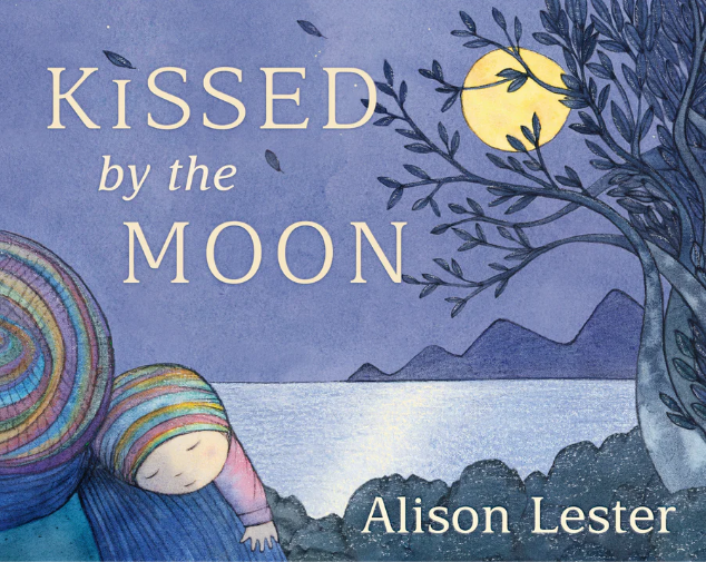 Alison Lester Kissed By the Moon Book Book