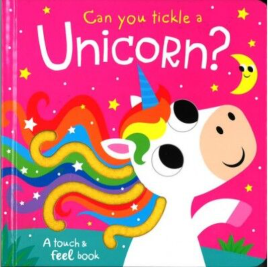 Can You Tickle A Unicorn Touch and Feel Book