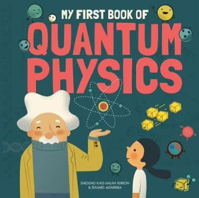 My First Book of Quantum Physics H/C Children's Book