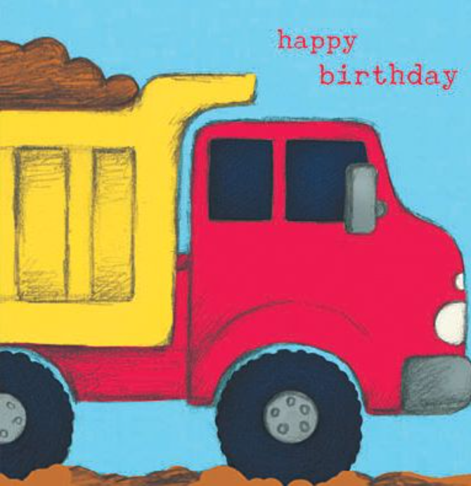 Birthday Card Dump Truck by Anne Marie Finn