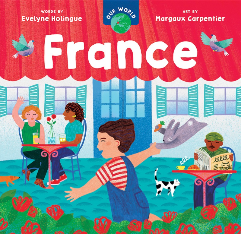 Our World: France Board Book board book