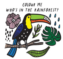 Load image into Gallery viewer, Who&#39;s in the Rainforest? Colour Me Wee Gallery Bath Book
