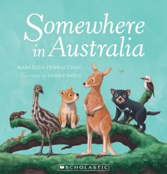 Somewhere In Australia Board Book Book
