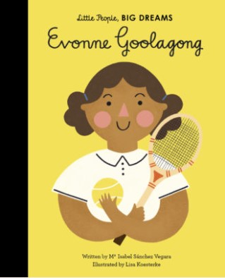 Little People, Big Dreams Book - Evonne Goolagong