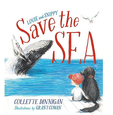 Louie and Snippy Save The Sea Book H/C Book